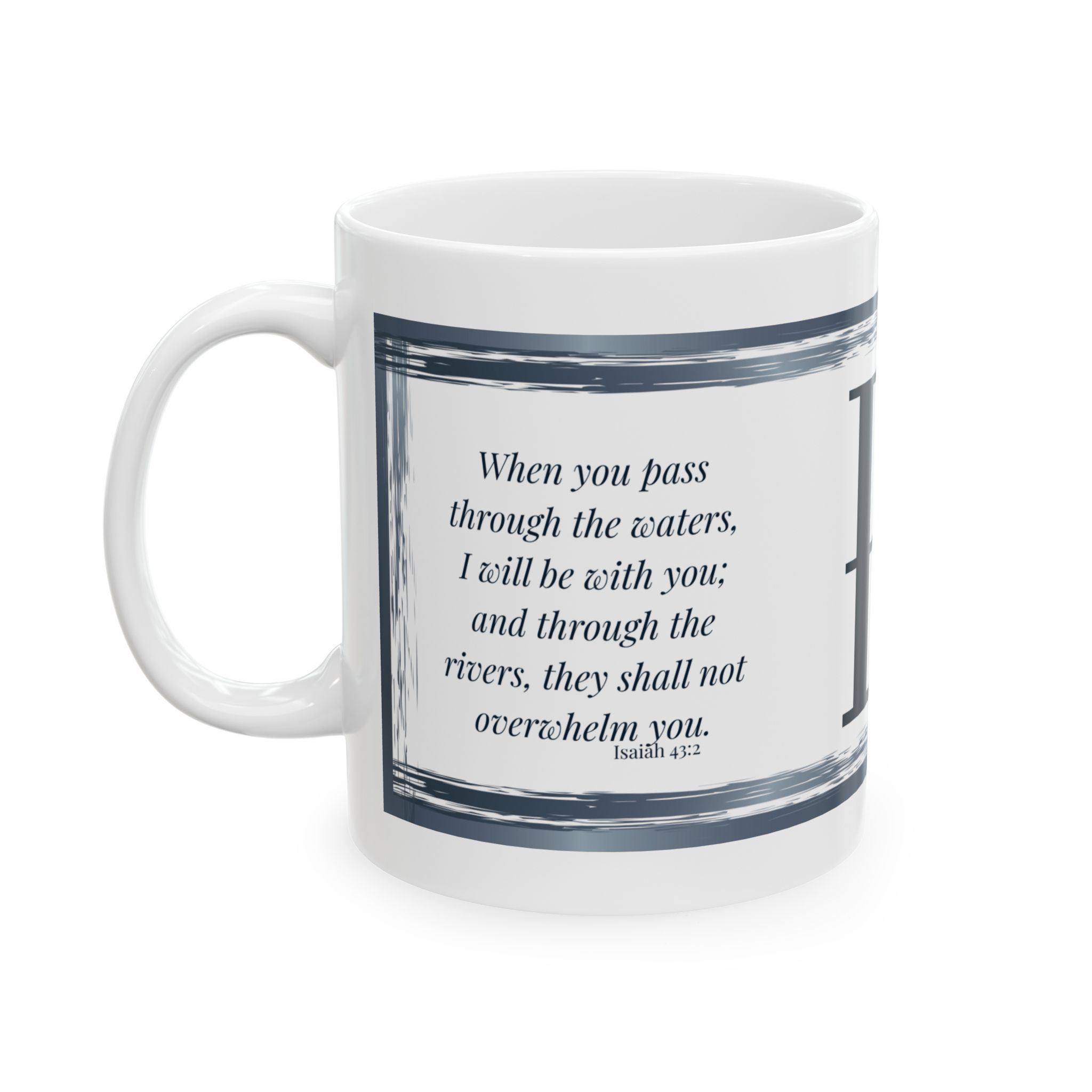 Personalized Initial Christian Coffee Mug | Isaiah 43:2 | White and Navy Blue Faith & Encouragement Gift - Image 3