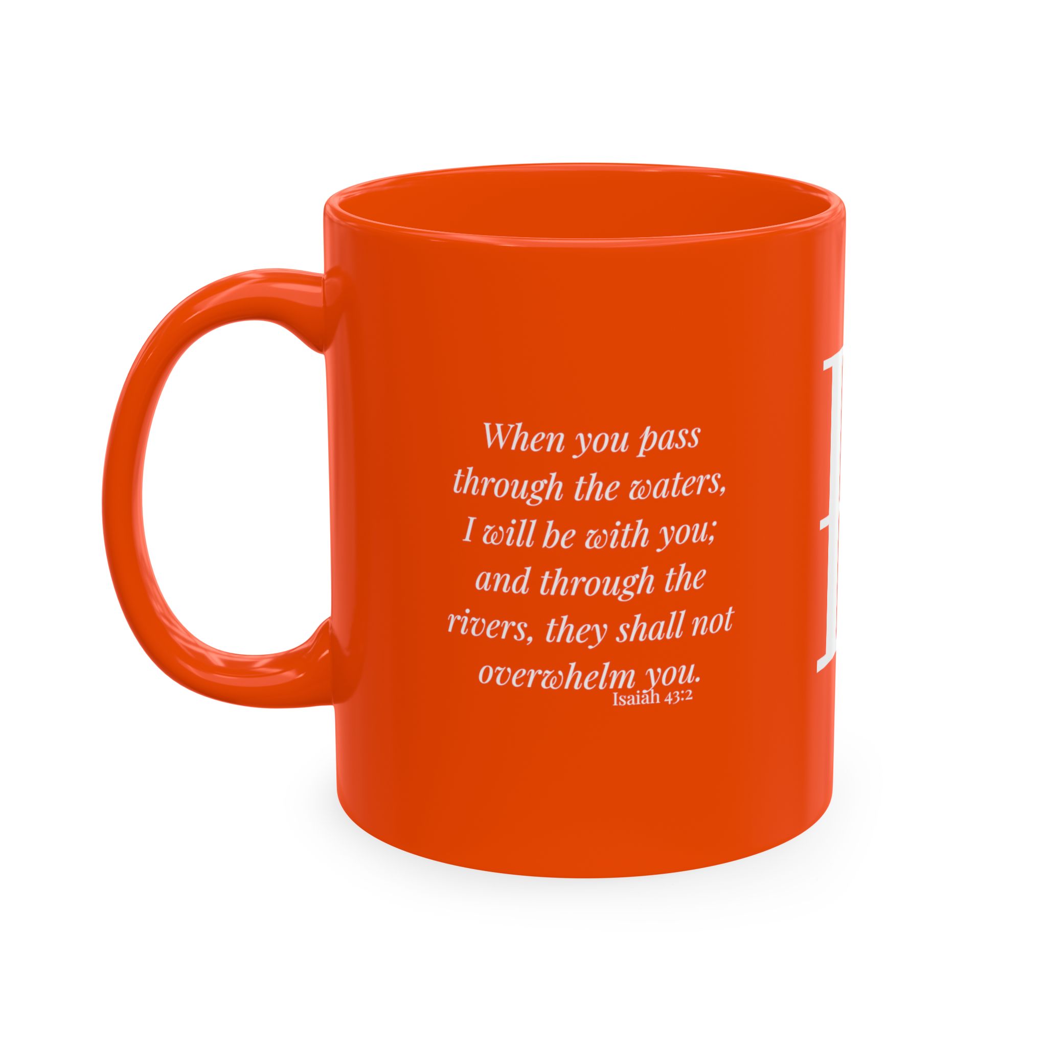 Personalized Initial Christian Coffee Mug | Isaiah 43:2 | 11 DIFFERENT COLORS Faith & Encouragement Gift - Image 38