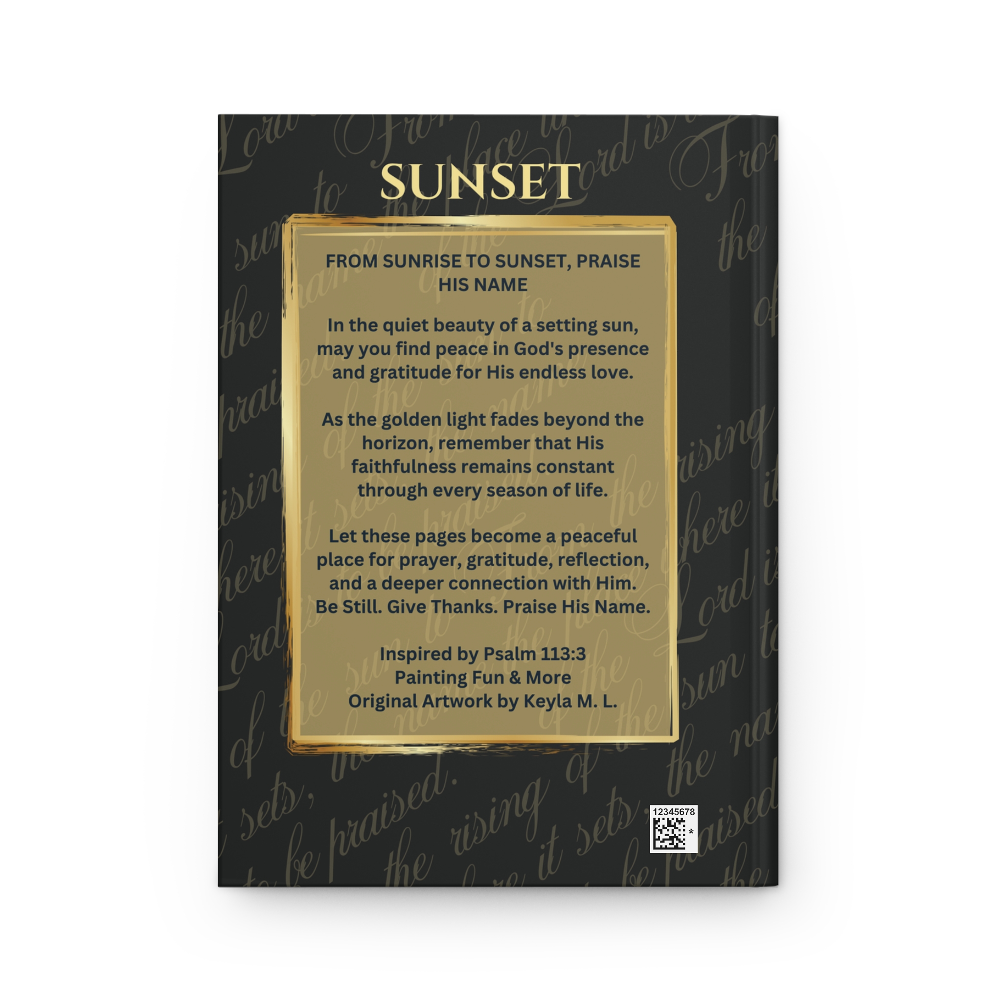 SUNSET – Christian Prayer & Reflection Journal | Psalm 113:3 | Hardcover Lined Notebook with Original Sunset Artwork - Image 4