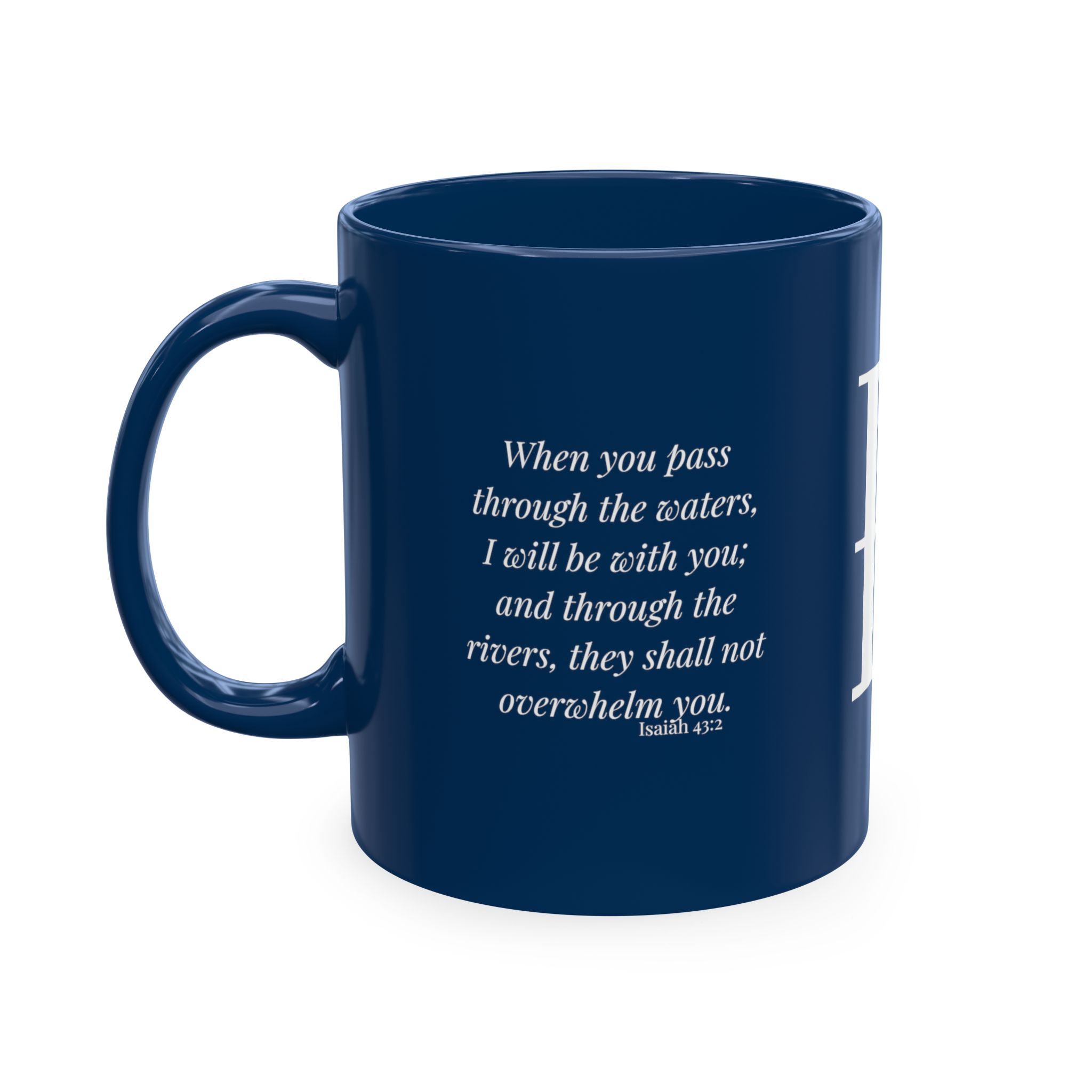 Personalized Initial Christian Coffee Mug | Isaiah 43:2 | 11 DIFFERENT COLORS Faith & Encouragement Gift - Image 6